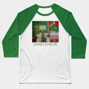 The Dangerous Cooks by James Ensor Baseball T-Shirt